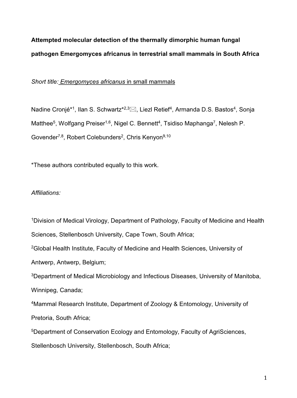 1 Attempted Molecular Detection of the Thermally Dimorphic Human Fungal