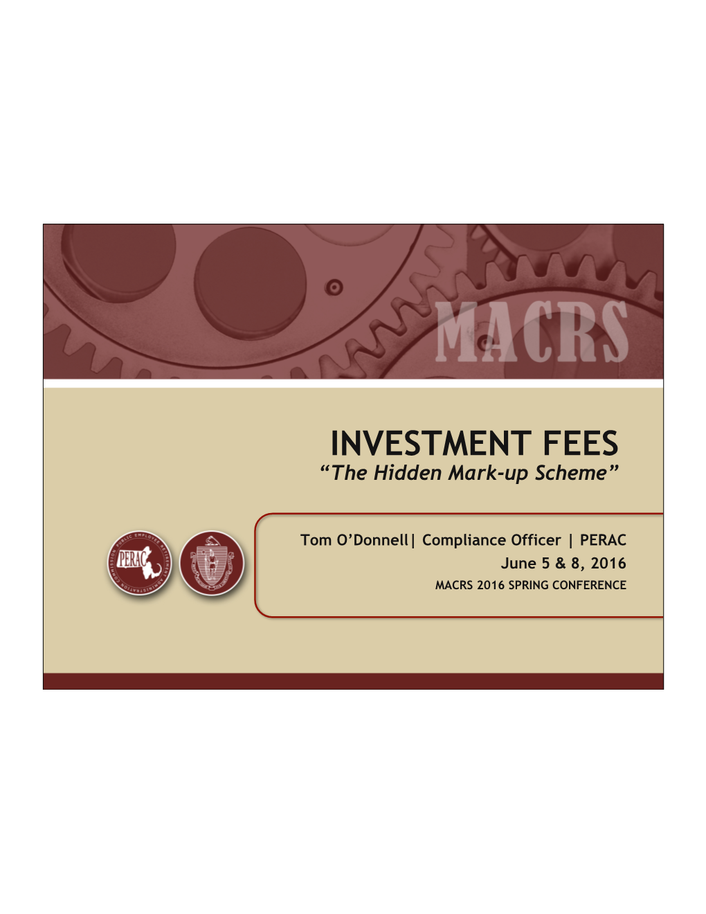 INVESTMENT FEES “The Hidden Mark-Up Scheme”