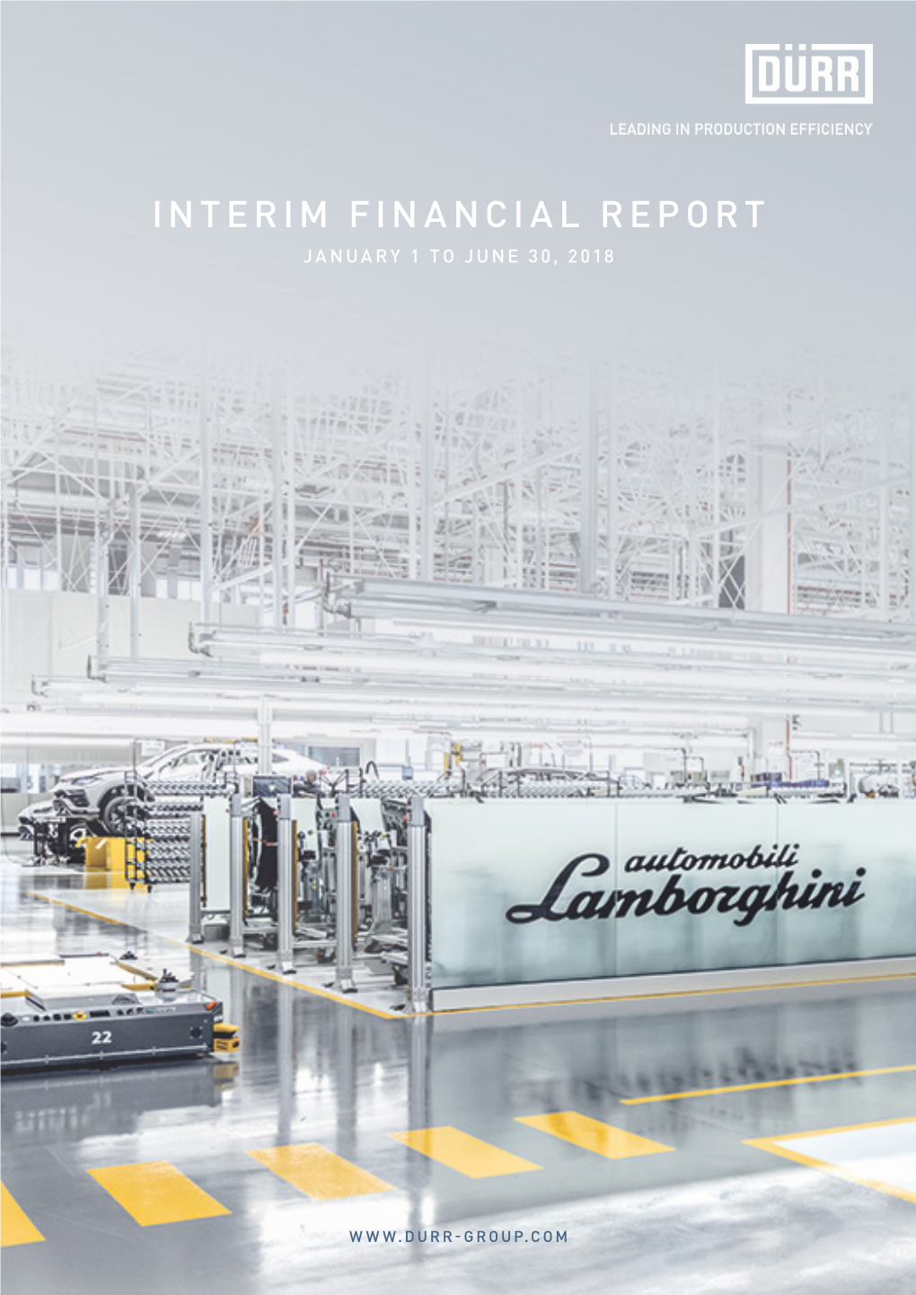 Interim Financial Report January 1 to June 30, 2018