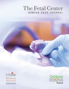 The Fetal Center SPRING 2019 JOURNAL in This Issue