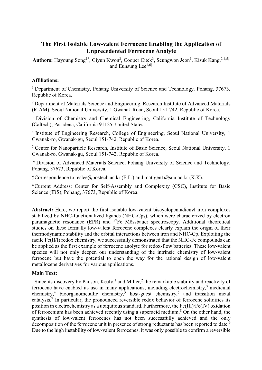 The First Isolable Low-Valent Ferrocene Enabling the Application