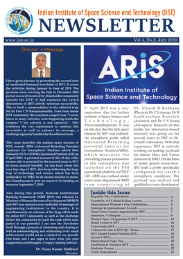Indian Institute of Space Science and Technology (IIST) NEWSLETTER Vol.4, No.2, July 2019 Director’S Message