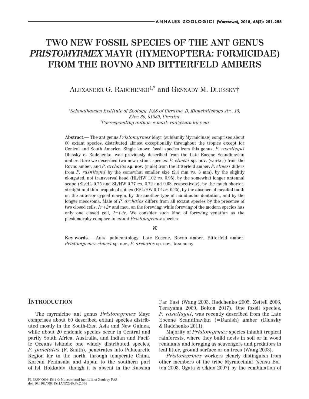 Two New Fossil Species of the Ant Genus Pristomyrmex Mayr (Hymenoptera: Formicidae) from the Rovno and Bitterfeld Ambers