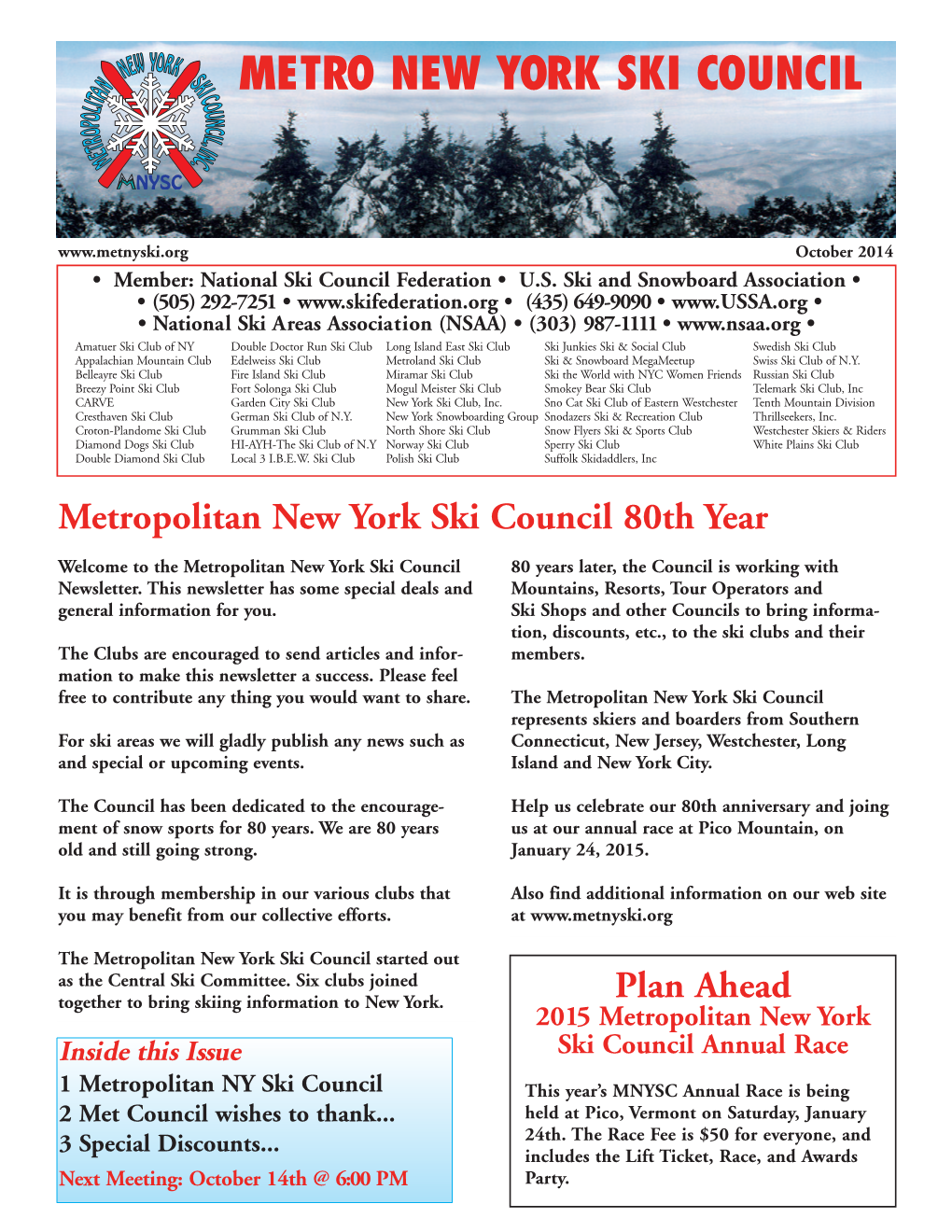 Metro New York Ski Council Through March 20-22, 2 01 5 and April 10-12, 2015