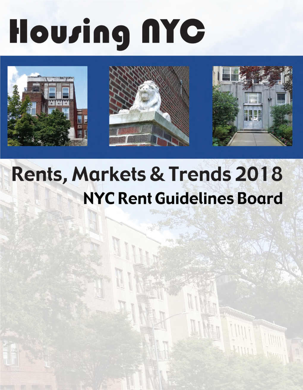 Housing NYC: Rents, Markets & Trends 2018