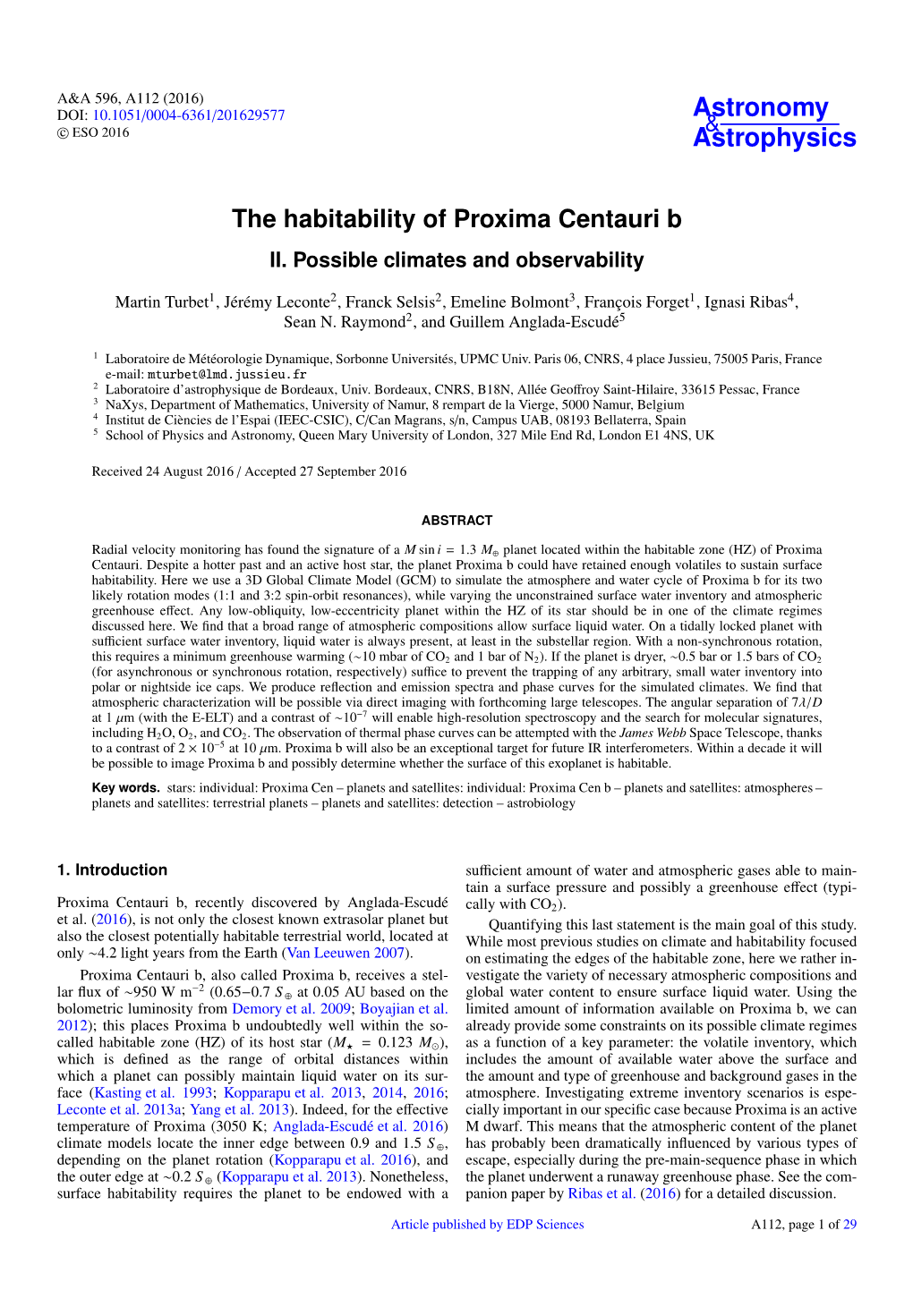 The Habitability of Proxima Centauri B II