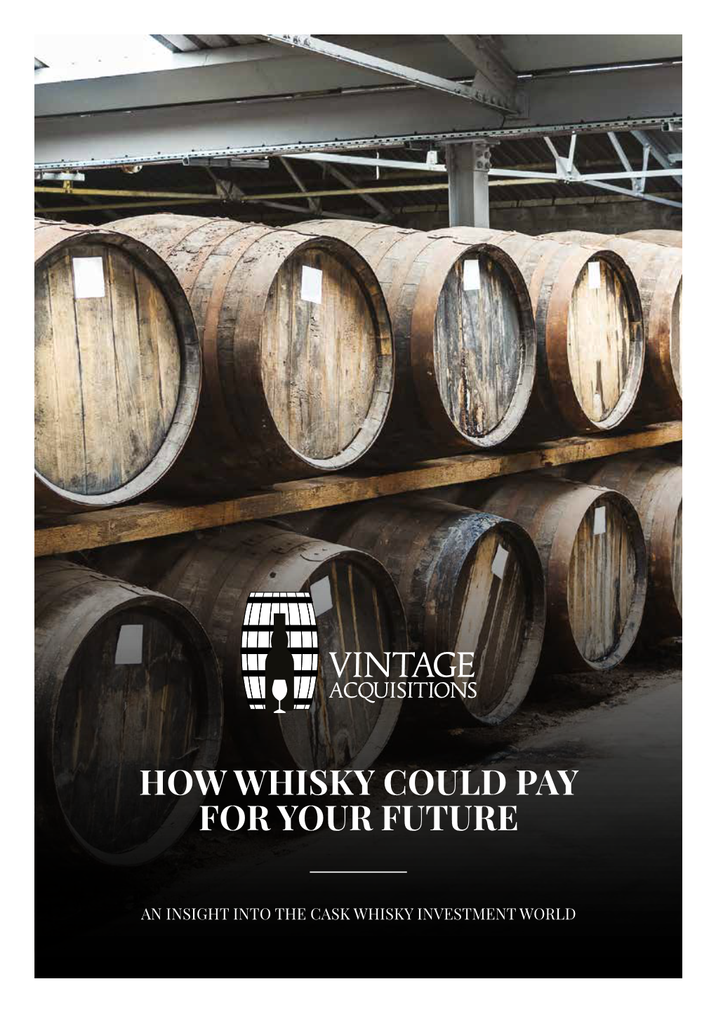 How Whisky Could Pay for Your Future