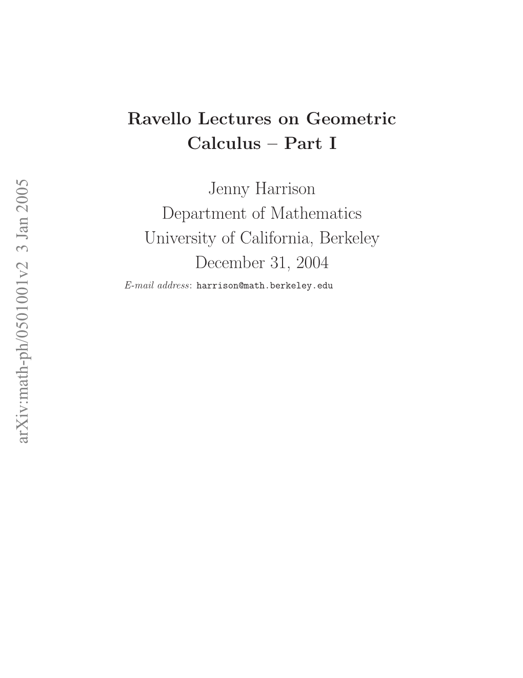 Ravello Lecture Notes on Geometric Calculus--Part I