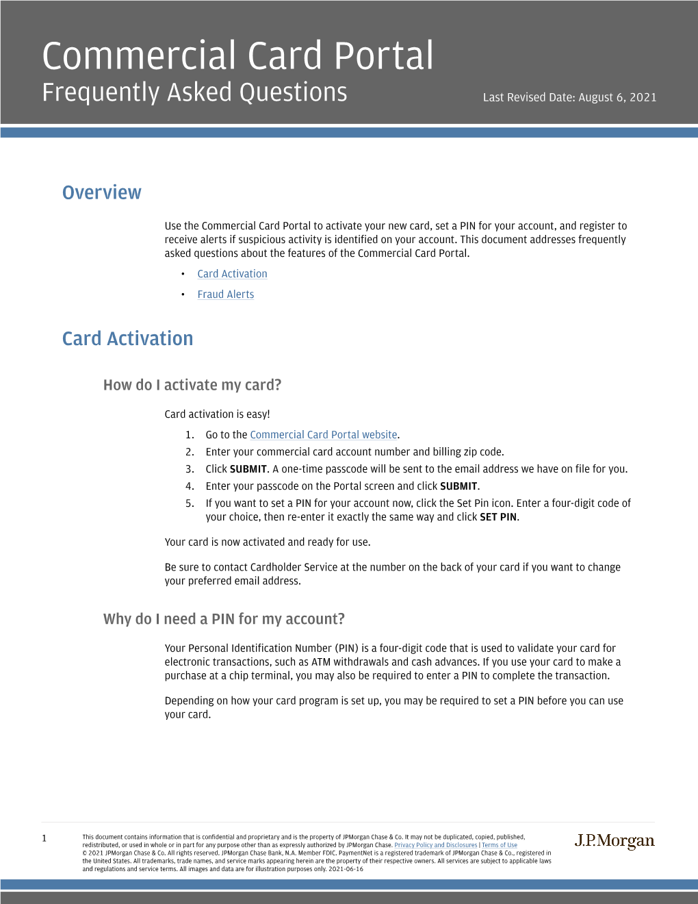 Commercial Card Portal Frequently Asked Questions Last Revised Date: August 6, 2021