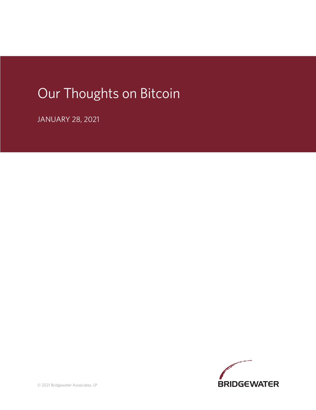 Our Thoughts on Bitcoin