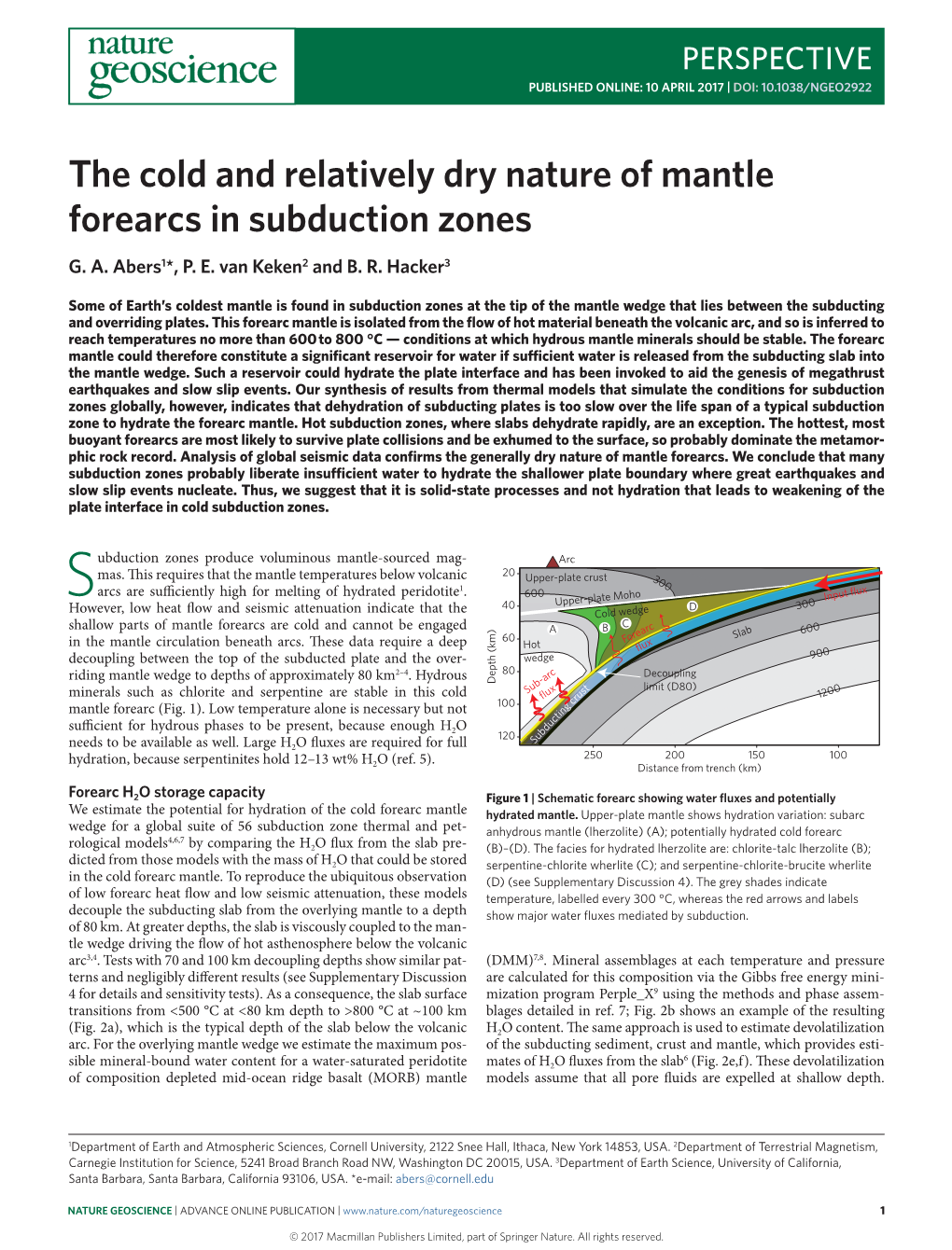 The Cold and Relatively Dry Nature of Mantle Forearcs in Subduction Zones G