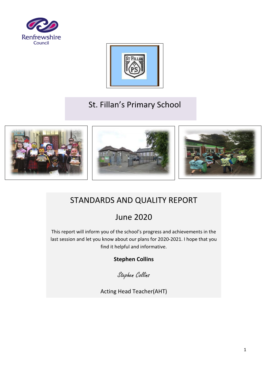 St. Fillan's Primary School STANDARDS and QUALITY