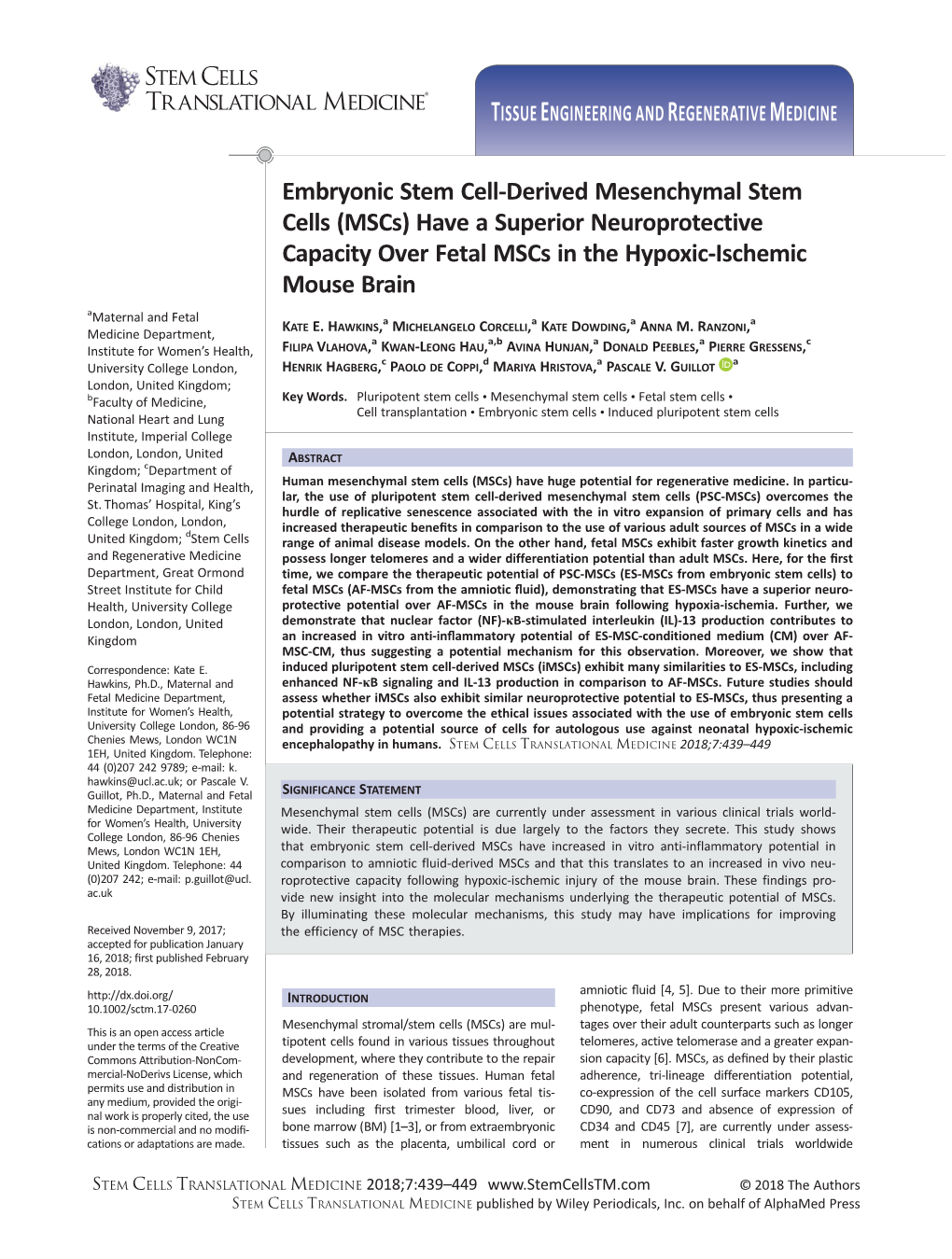 Derived Mesenchymal Stem Cells (Mscs) Have a Superior Neuroprotective Capacity Over Fetal Mscs in the Hypoxic-Ischemic Mouse Brain a Maternal and Fetal a a a a KATE E