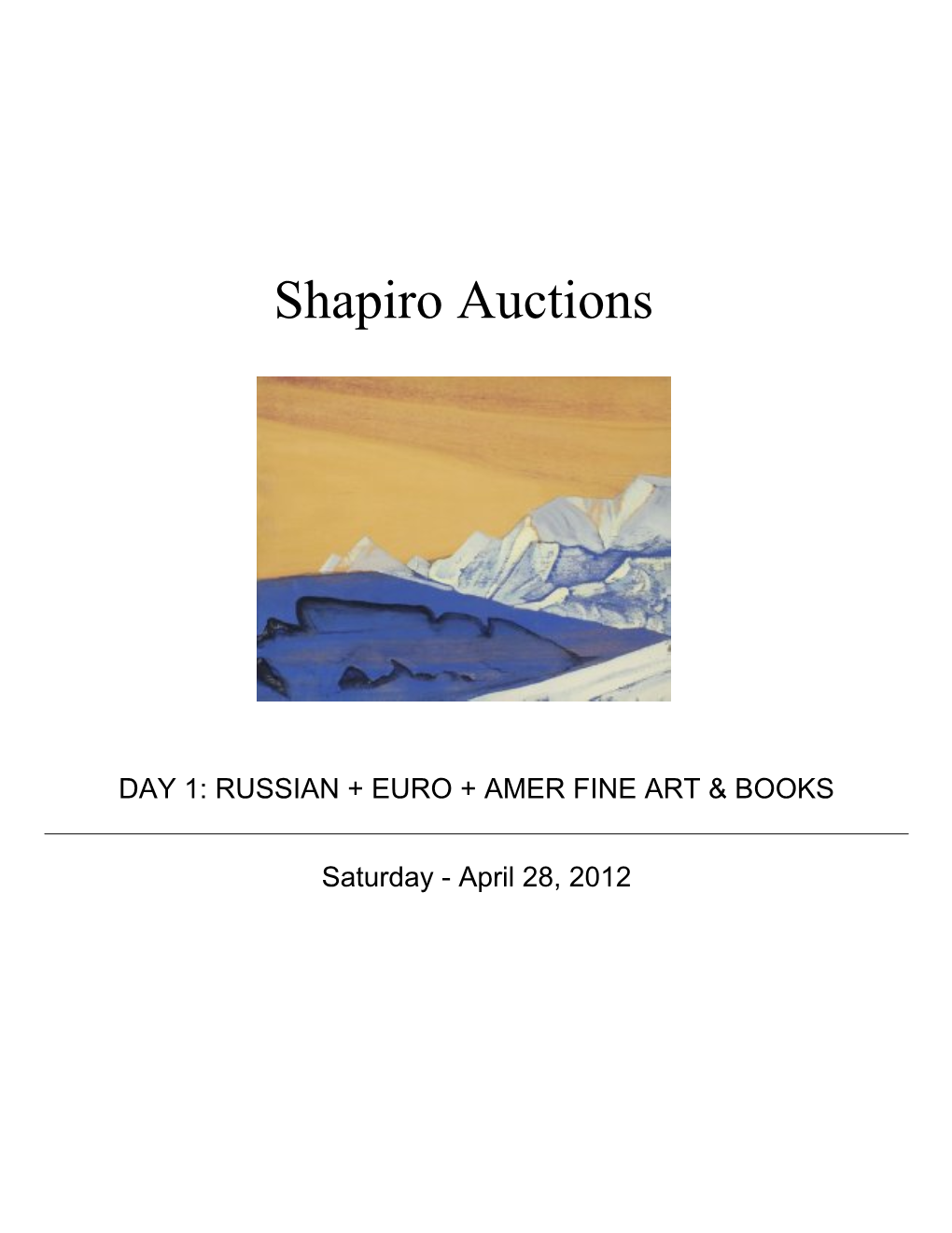 RUSSIAN + EURO + AMER FINE ART & BOOKS Saturday