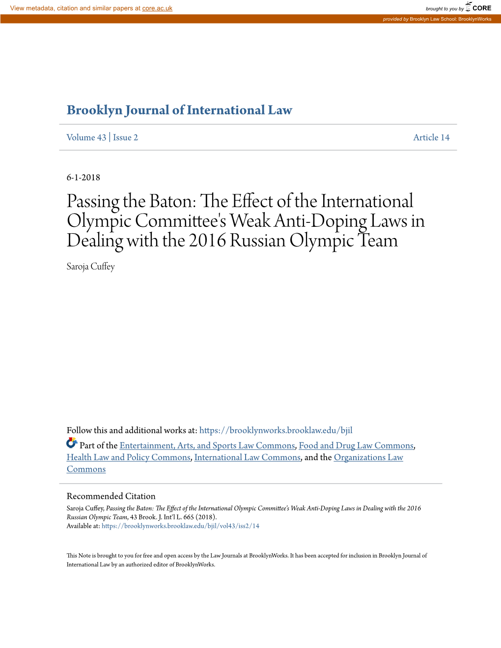 The Effect of the International Olympic Committee's Weak Anti-Doping Laws in Dealing with the 2016 Russian Olympic Team, 43 Brook