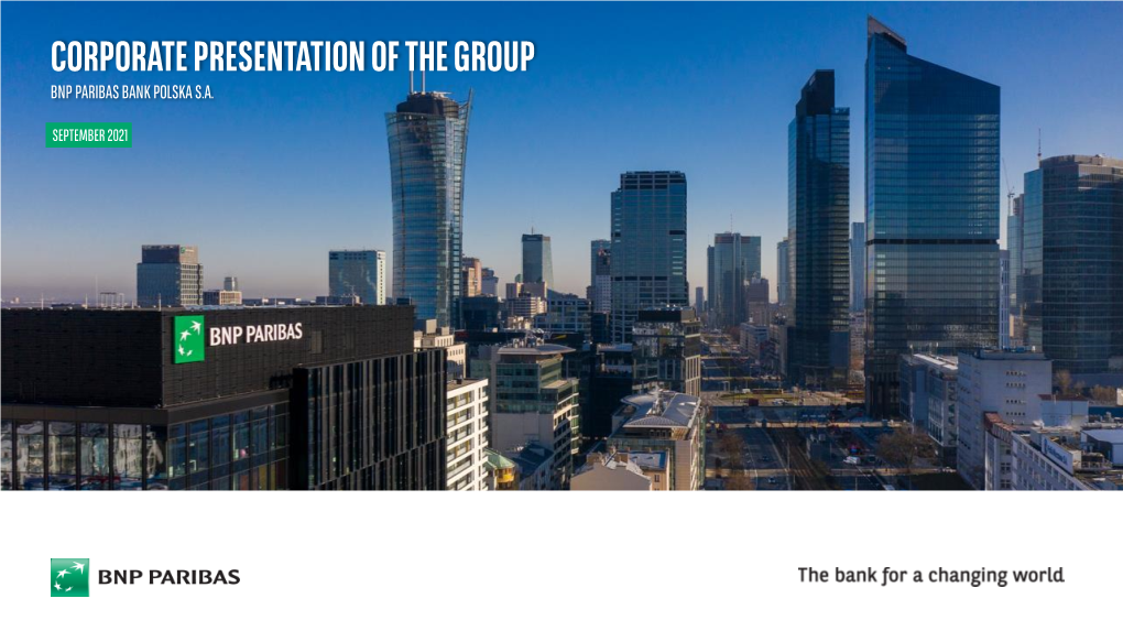 Corporate Presentation of the Group Bnp Paribas Bank Polska S.A