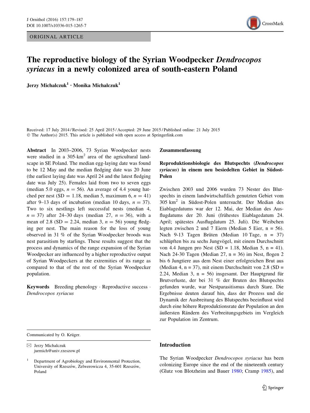 The Reproductive Biology of the Syrian Woodpecker Dendrocopos Syriacus in a Newly Colonized Area of South-Eastern Poland