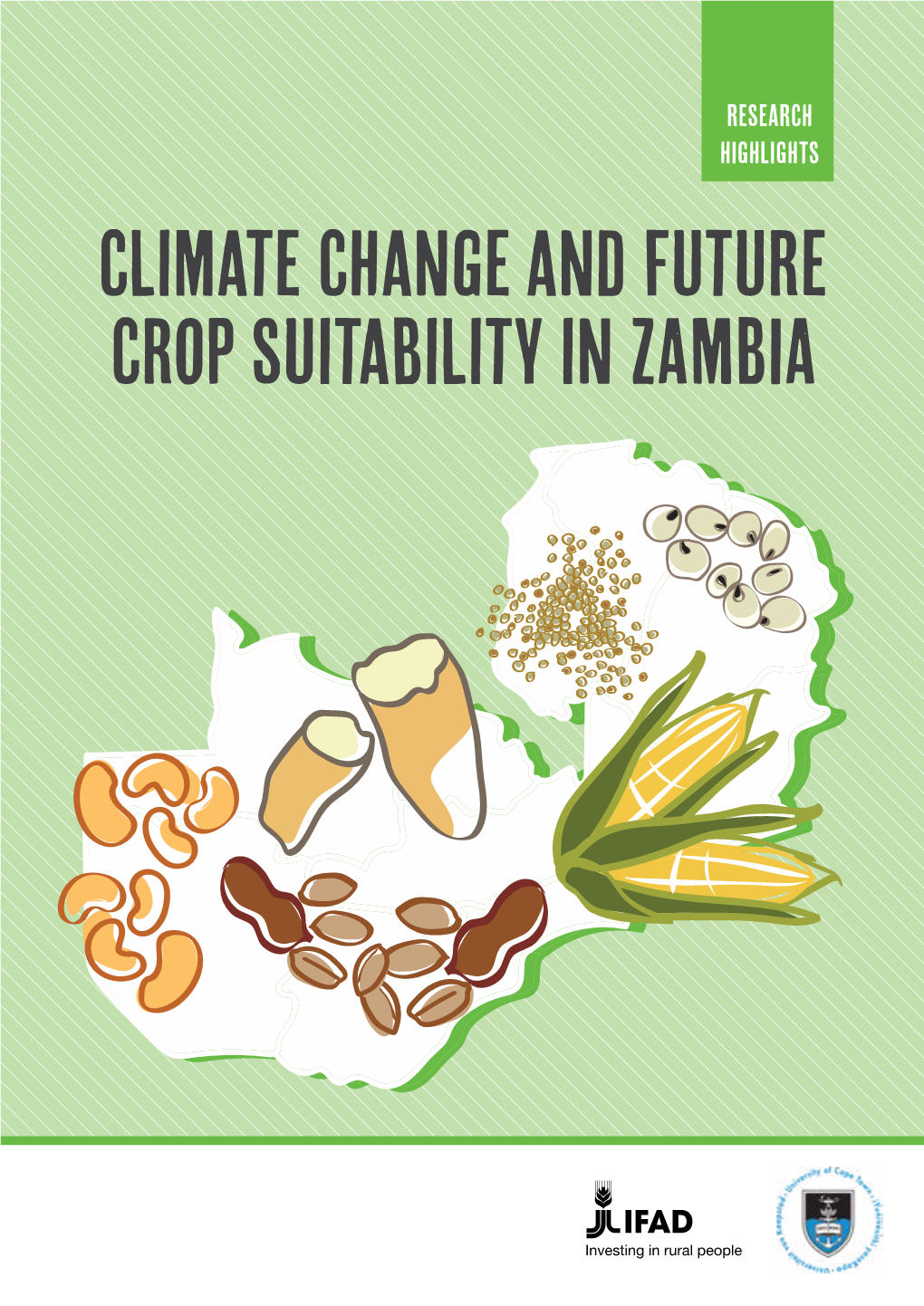 Climate Change and Future Crop Suitability in ZAMBIA Research Highlights – Climate Change and Future Crop Suitability in Zambia