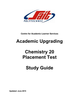 Academic Upgrading Chemistry 20 Placement Test Study Guide
