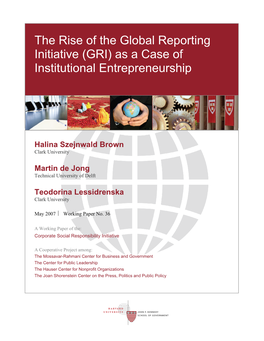 The Rise of the Global Reporting Initiative (GRI) As a Case of Institutional Entrepreneurship