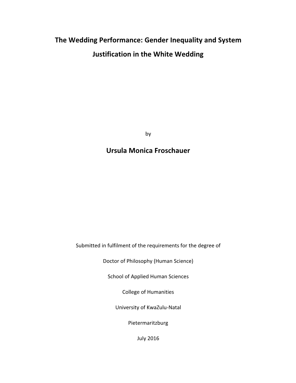 The Wedding Performance: Gender Inequality and System Justification in the White Wedding