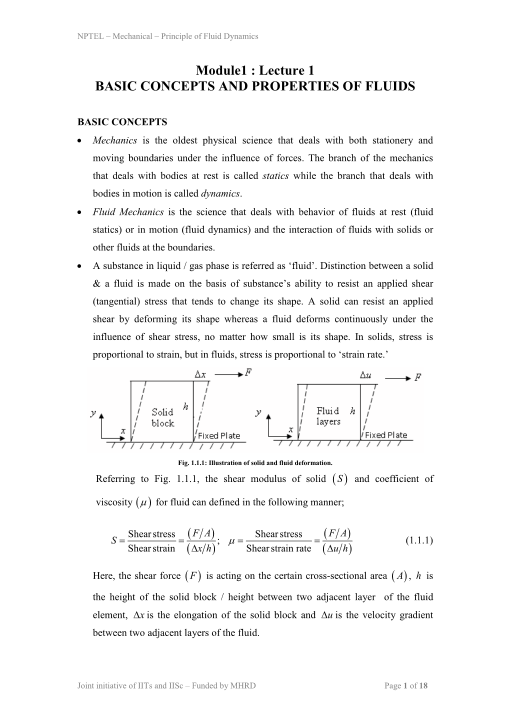 Module1 : Lecture 1 BASIC CONCEPTS and PROPERTIES of FLUIDS ( ) ( ) ( )