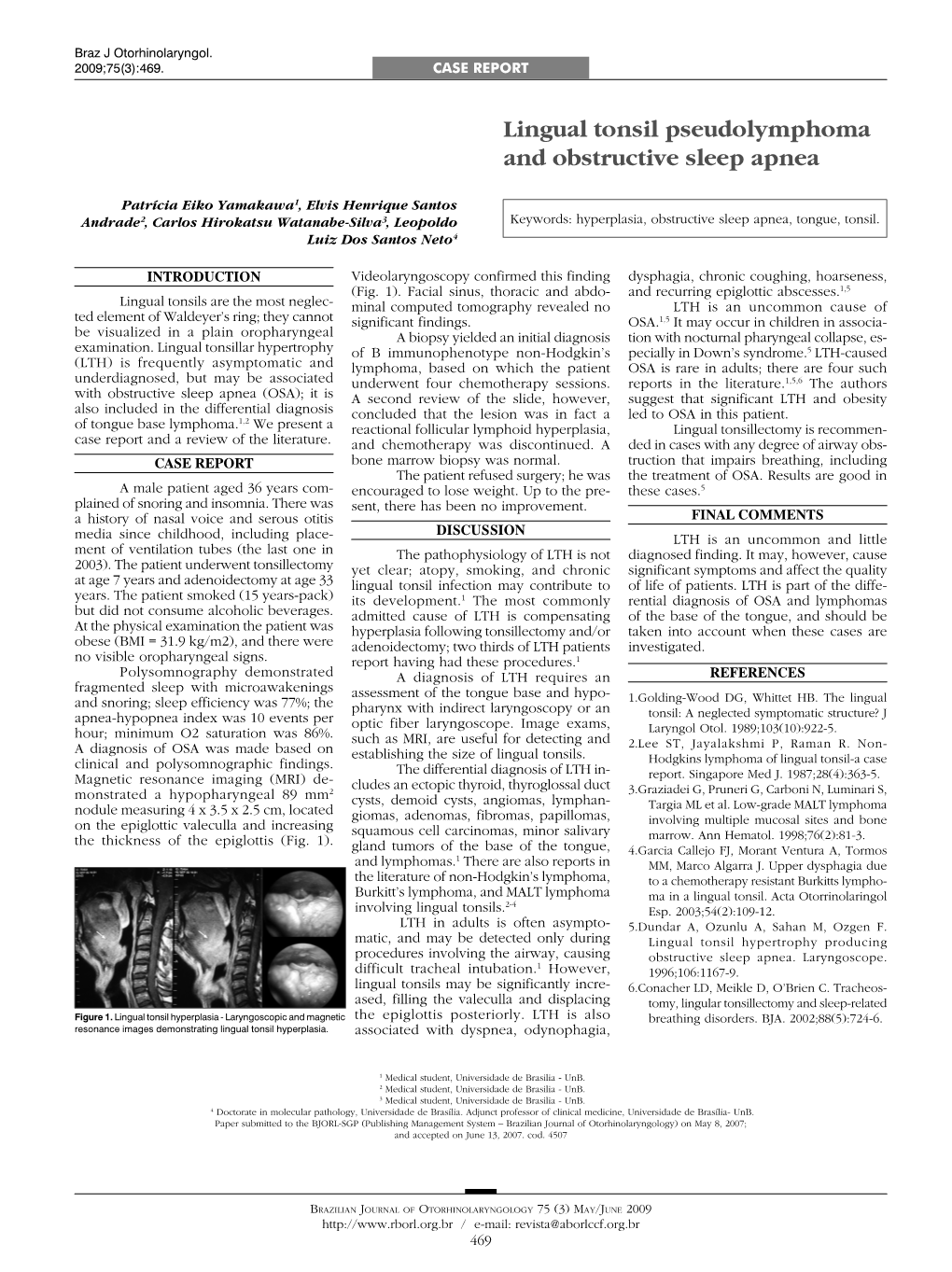 Lingual Tonsil Pseudolymphoma and Obstructive Sleep Apnea