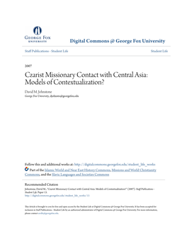 Czarist Missionary Contact with Central Asia: Models of Contextualization? David M