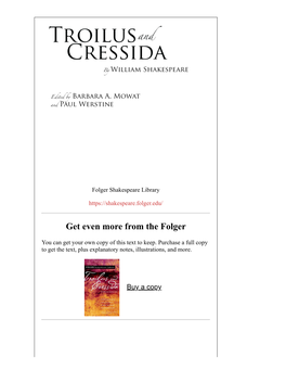 Troilus and Cressida Recounts the Love Affair of Its Title Characters