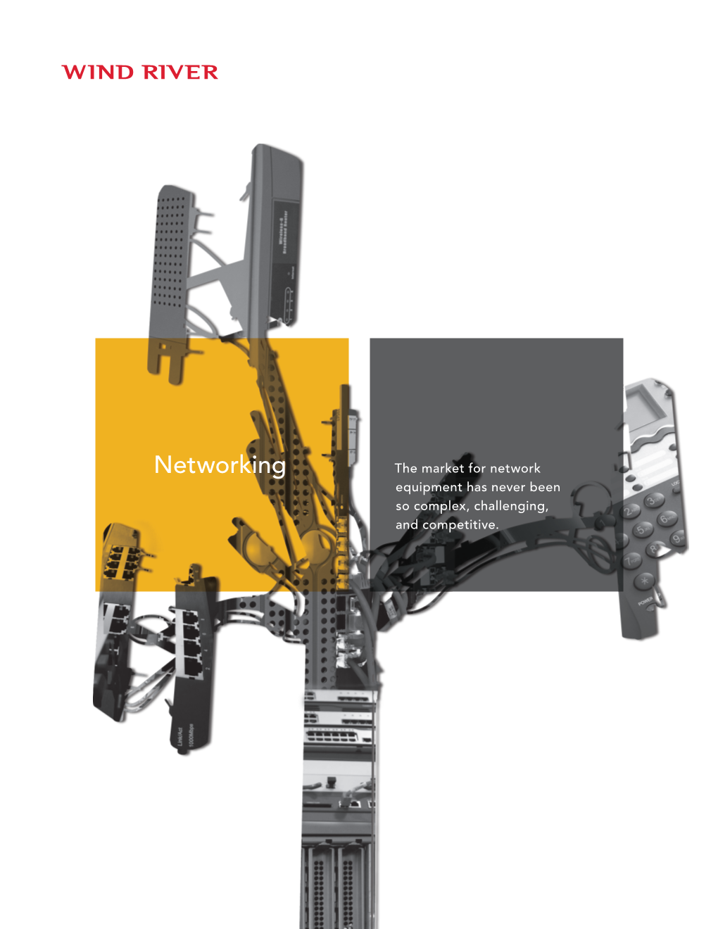 Networking the Market for Network Equipment Has Never Been So Complex, Challenging, and Competitive