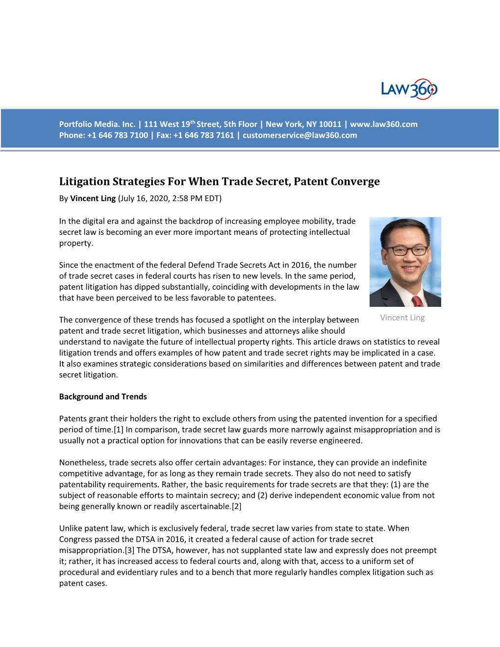 Litigation Strategies for When Trade Secret, Patent Converge by Vincent Ling (July 16, 2020, 2:58 PM EDT)