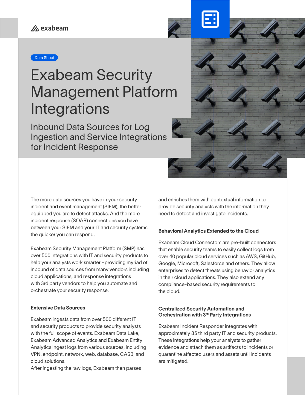 Exabeam Security Management Platform Integrations Inbound Data Sources for Log Ingestion and Service Integrations for Incident Response