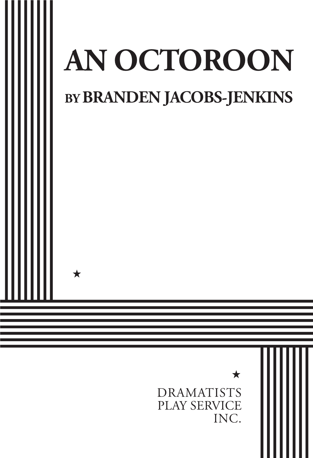 An Octoroon by Branden Jacobs-Jenkins