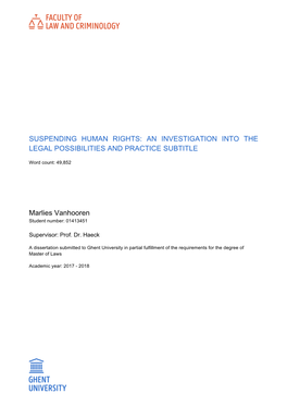 Suspending Human Rights: an Investigation Into the Legal Possibilities and Practice Subtitle