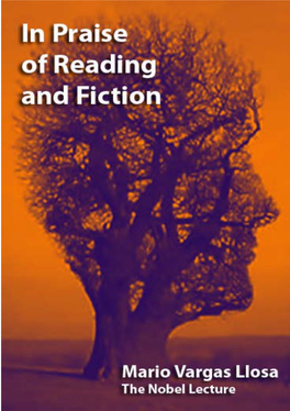 In Praise of Reading and Fiction the Nobel Lecture