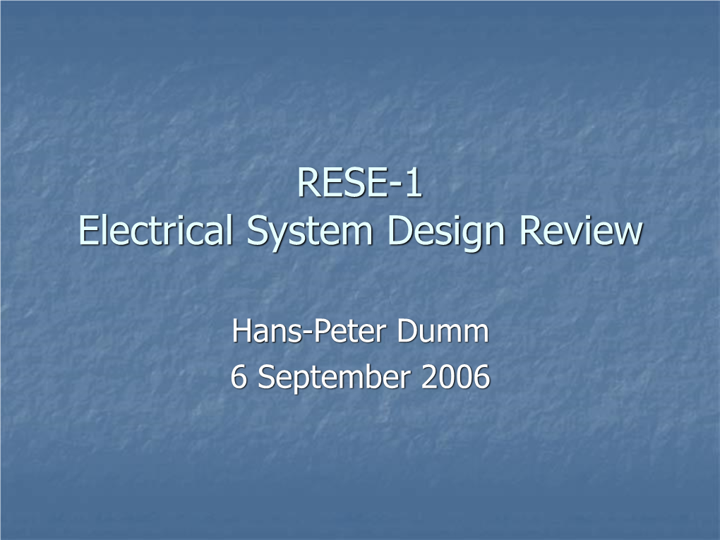 RESE-1 Electrical System Design Review