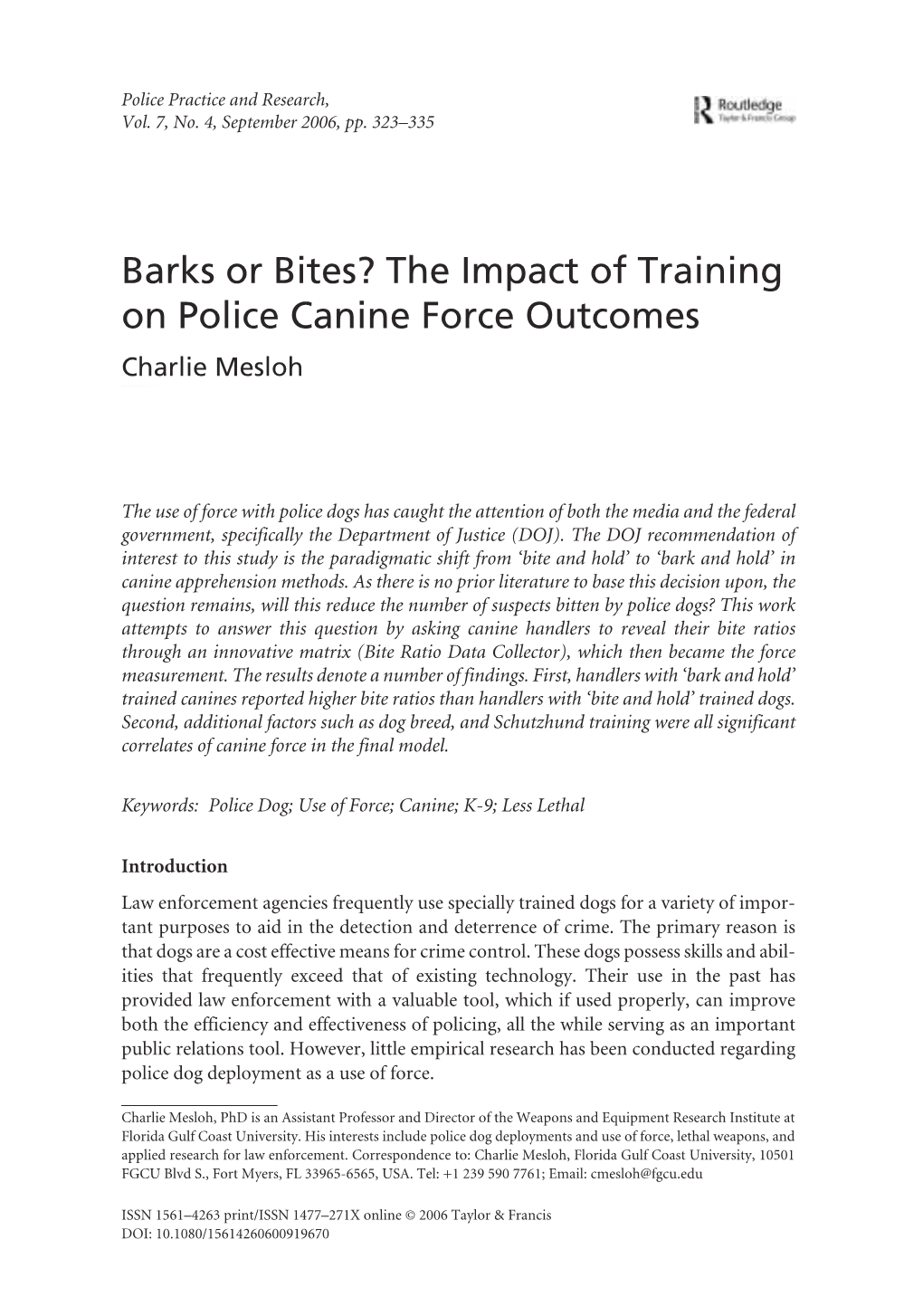 Barks Or Bites? the Impact of Training on Police Canine Force Outcomes