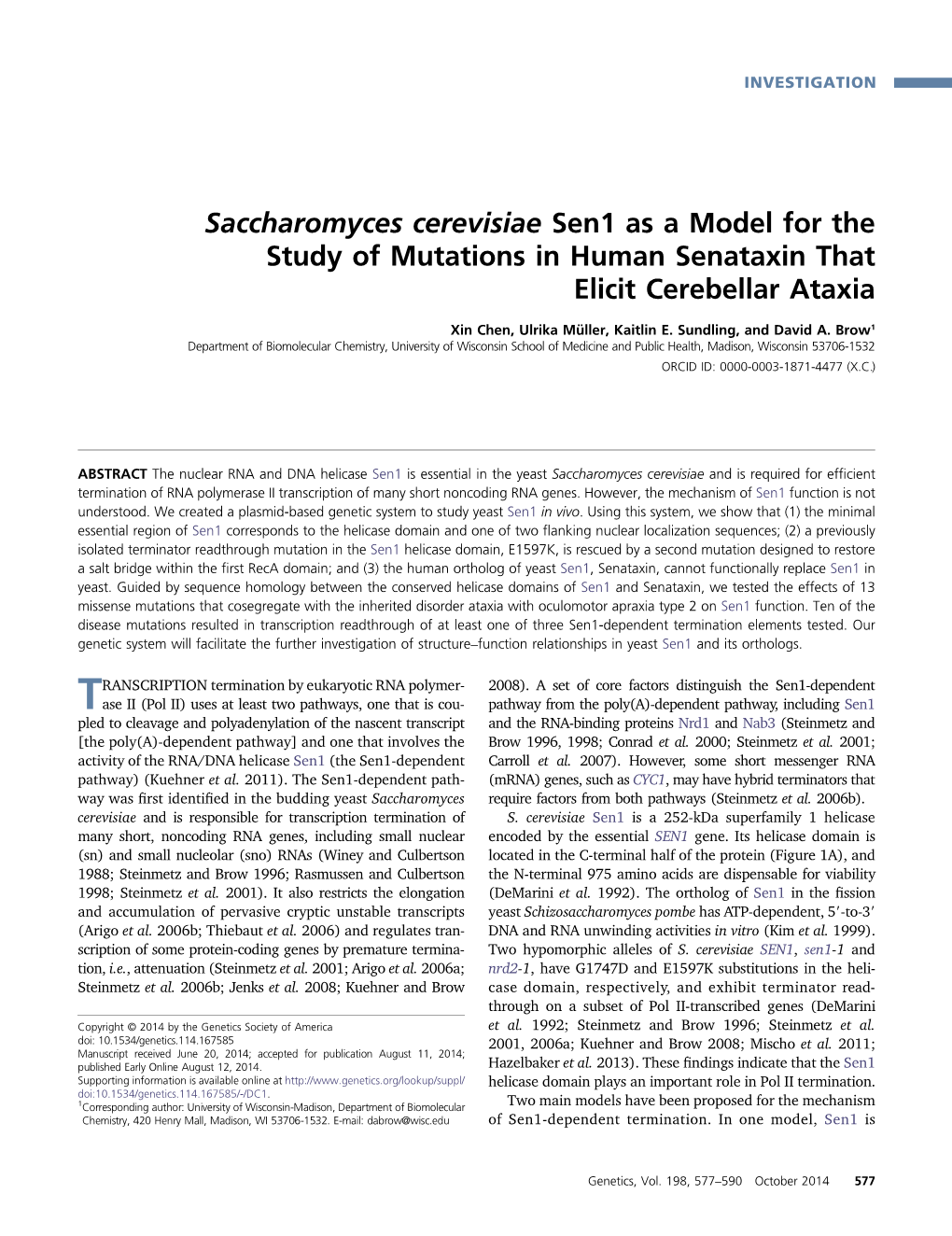 Saccharomyces Cerevisiae Sen1 As a Model for the Study of Mutations in Human Senataxin That Elicit Cerebellar Ataxia