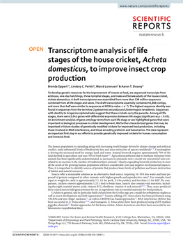 Transcriptome Analysis of Life Stages of the House Cricket, Acheta Domesticus, to Improve Insect Crop Production Brenda Oppert1*, Lindsey C