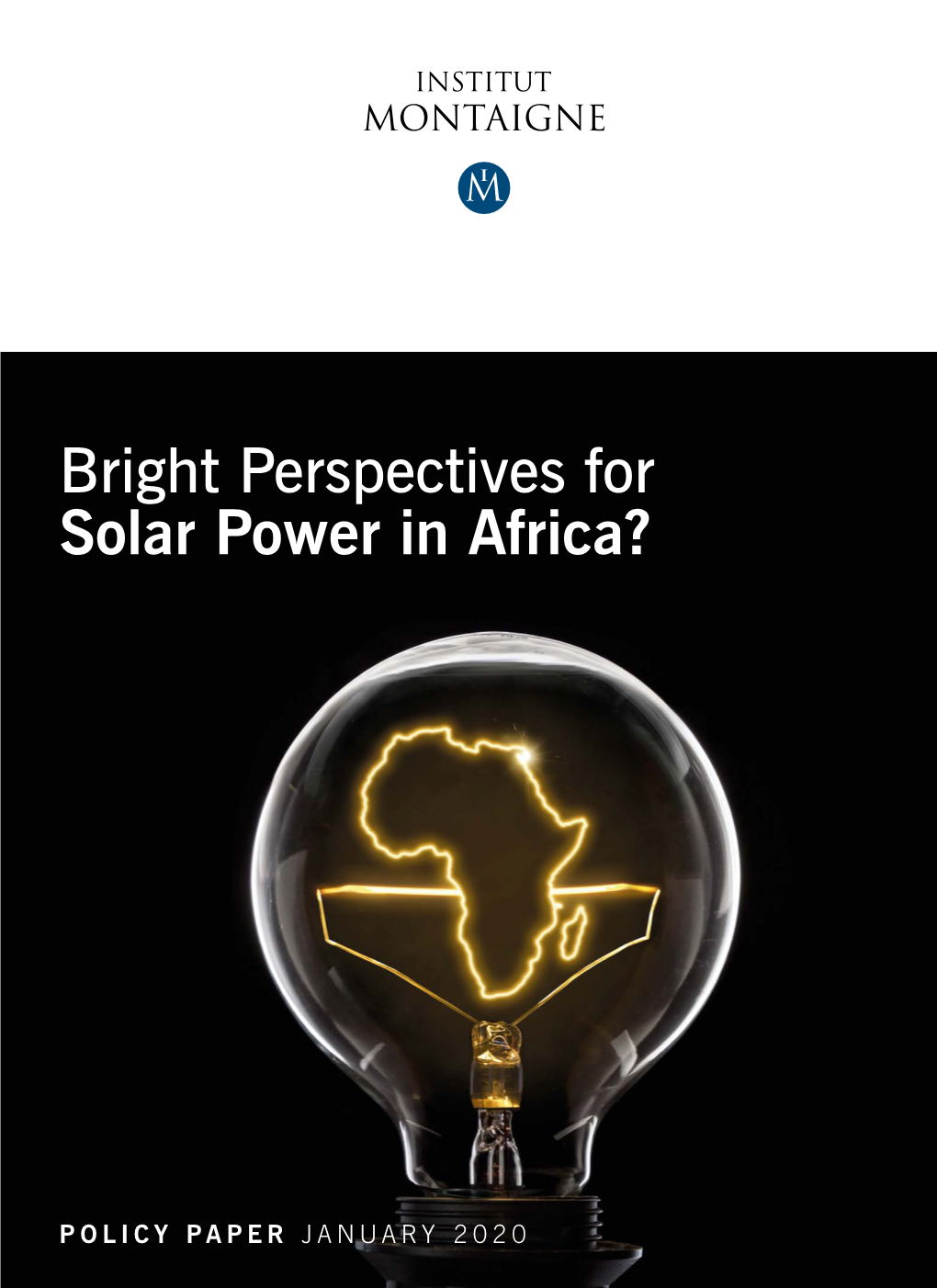 Bright Perspectives for Solar Power in Africa?