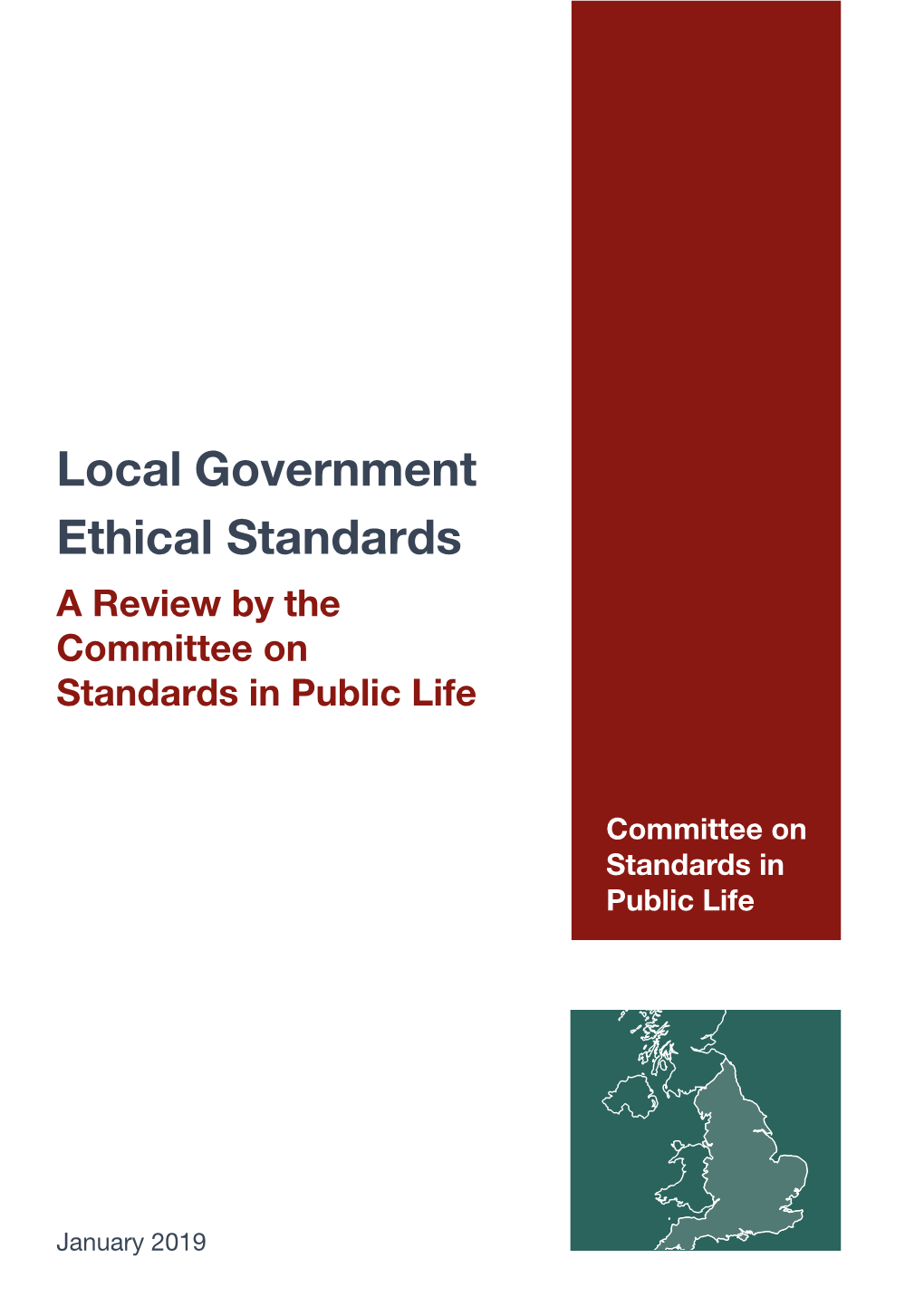 Local Government Ethical Standards a Review by the Committee on Standards in Public Life