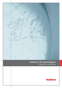 Innovation in All Domains. Raytheon in the United Kingdom
