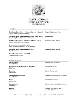 Dave Jordan Music Supervisor Select Credits