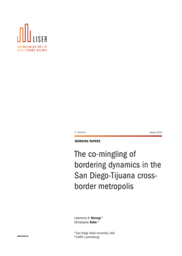The Co-Mingling of Bordering Dynamics in the San Diego-Tijuana Cross- Border Metropolis