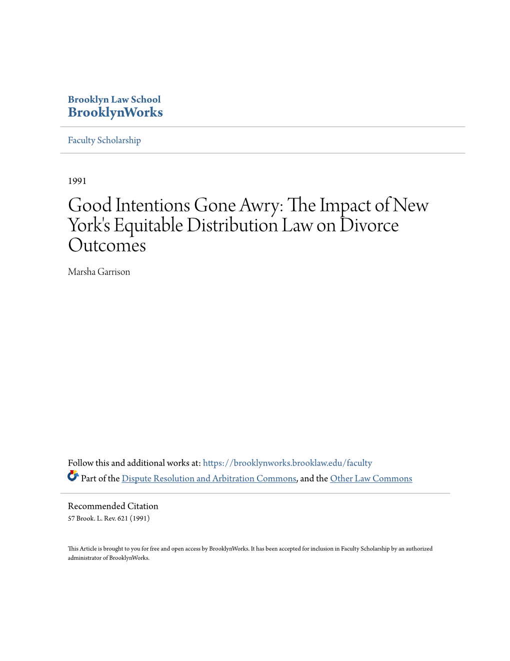 Good Intentions Gone Awry: the Impact of New York's Equitable Distribution Law on Divorce Outcomes