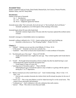 Jeremiah Notes Studies Completed with Joe Focht, Chuck Smith, Damian Kyle, Jon Courson, Warren Wiersbe, Matthew Henry, and NIV Study Bible