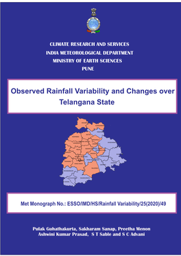 Observed Rainfall Variability and Changes Over Telangana State