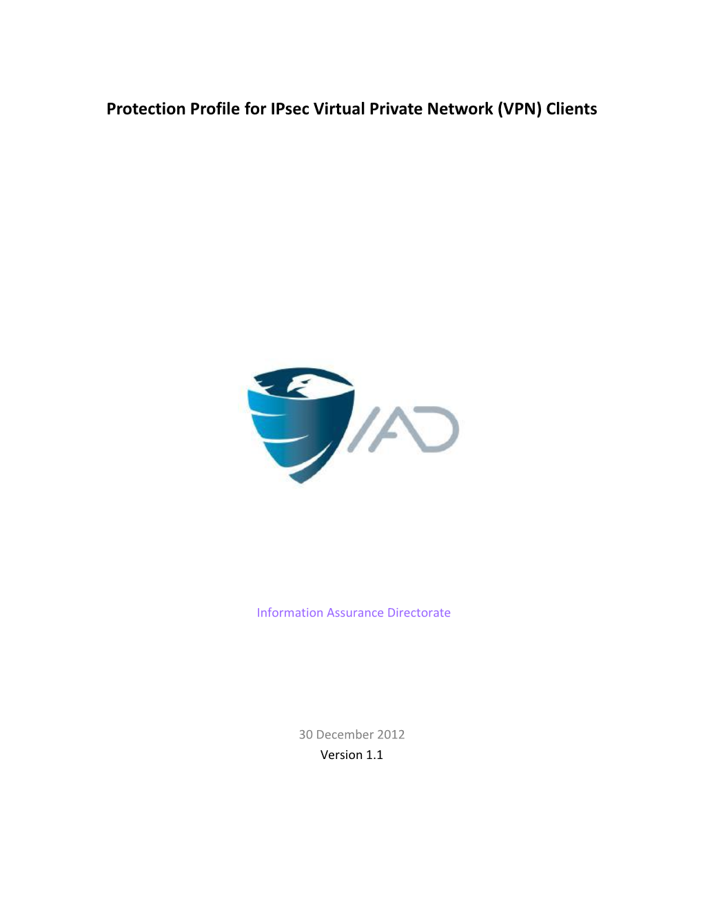 Protection Profile for Ipsec Virtual Private Network (VPN) Clients