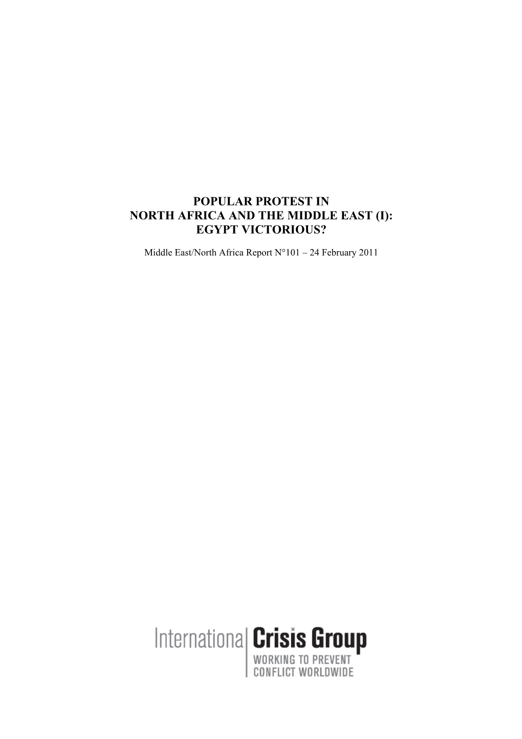 Popular Protest in North Africa and the Middle East (I): Egypt Victorious?