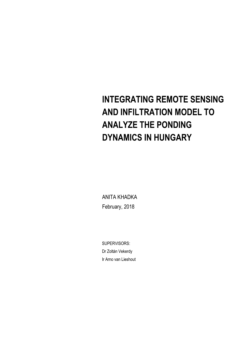 Integrating Remote Sensing and Infiltration Model to Analyze the Ponding Dynamics in Hungary